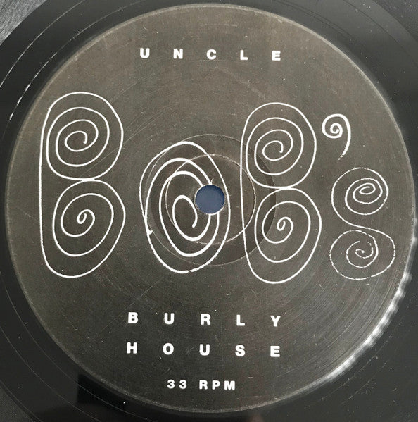 Uncle Bob - Uncle Bob's Burly House
