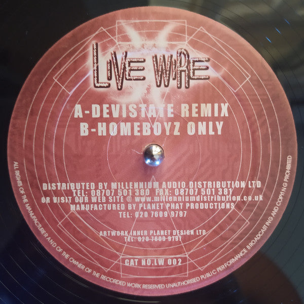 Live Wire - Devistate (Remix) / Homeboyz Only