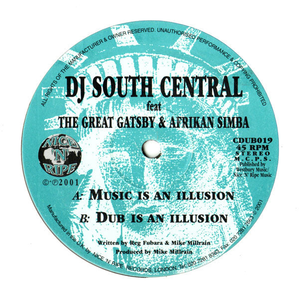 DJ South Central Feat The Great Gatsby & Afrikan Simba – Music Is An Illusion