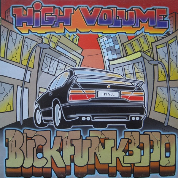 Buckfunk 3000 - High Volume