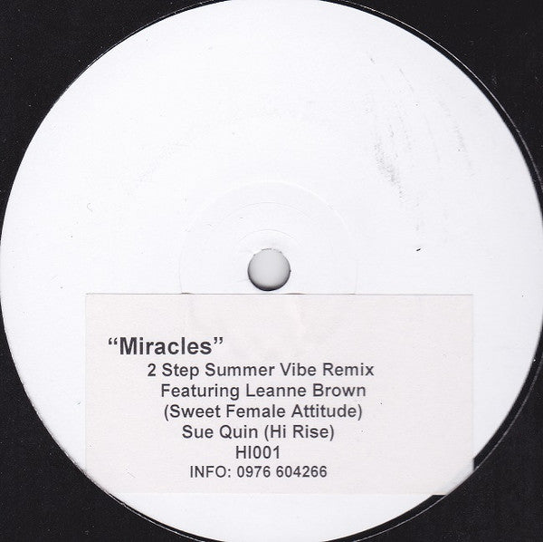 Hi-Rise - Miracles (2 Step Summer Vibe Remix)