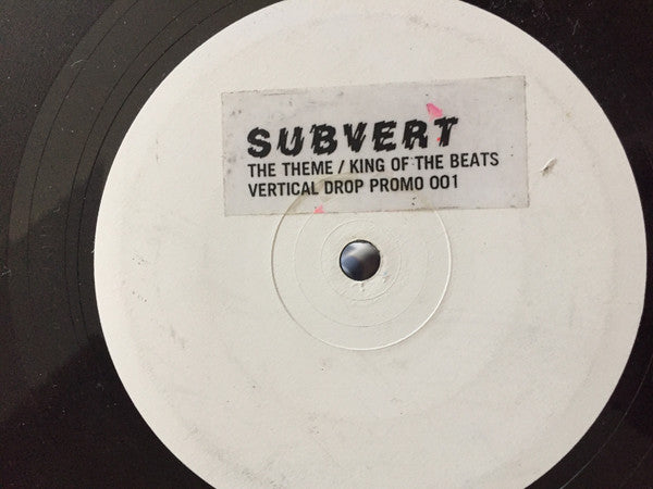 Subvert - The Theme / King Of The Beats