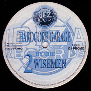 2 Wisemen - Hardcore Garage