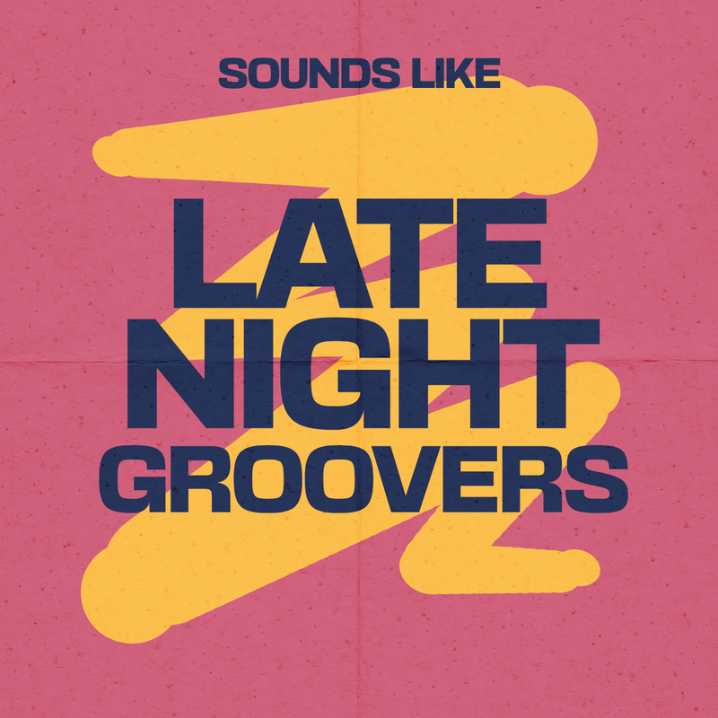 Late Night Groovers