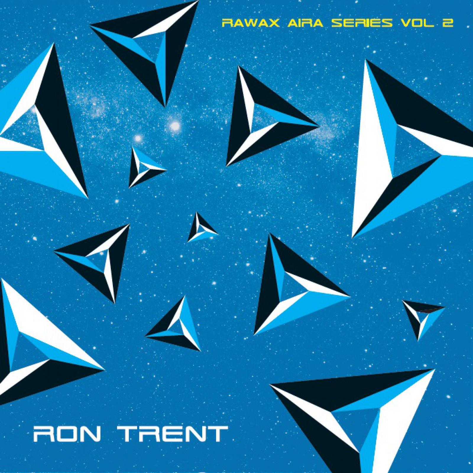 Ron Trent - Rawax Aira Series Vol. 2