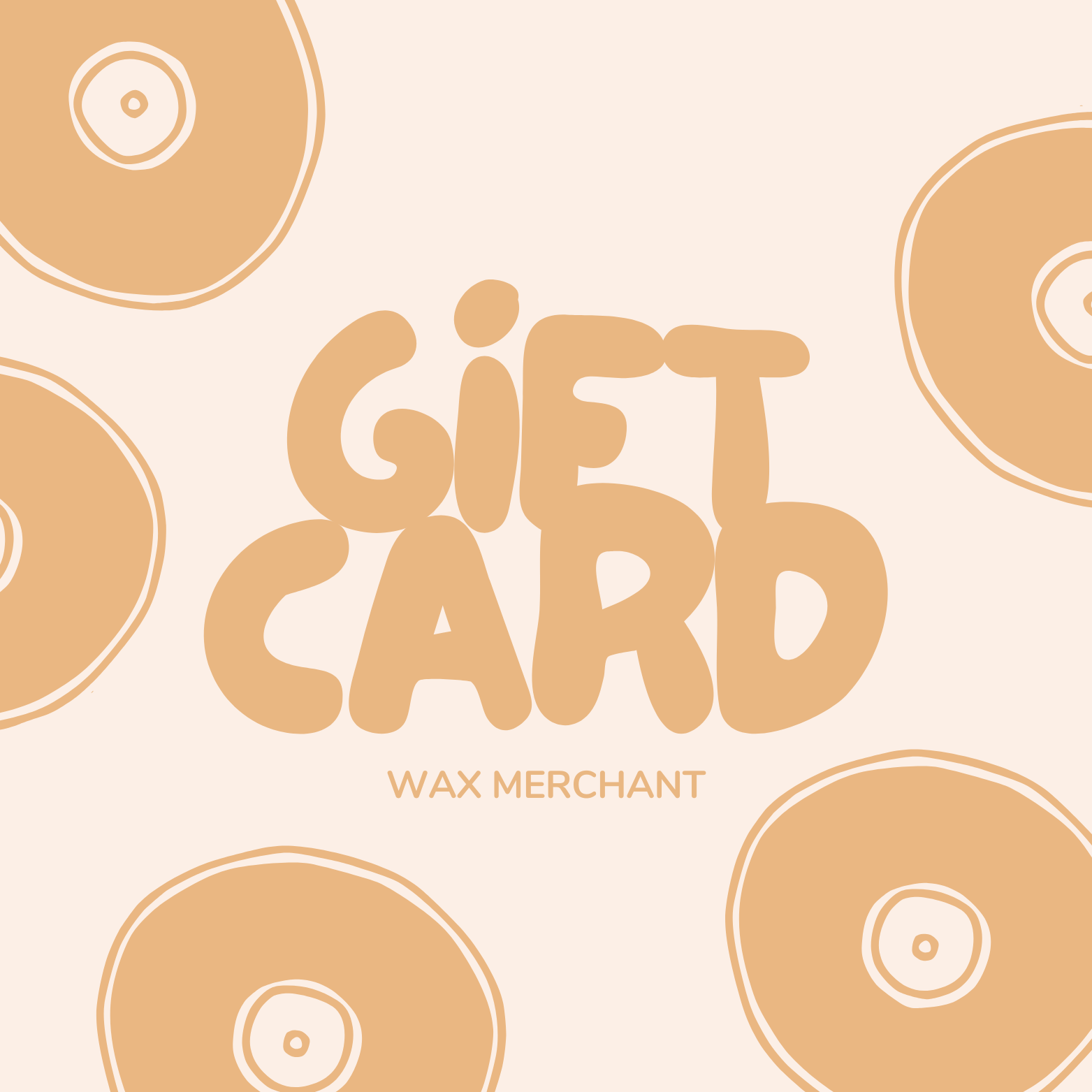 Wax Merchant Gift Card