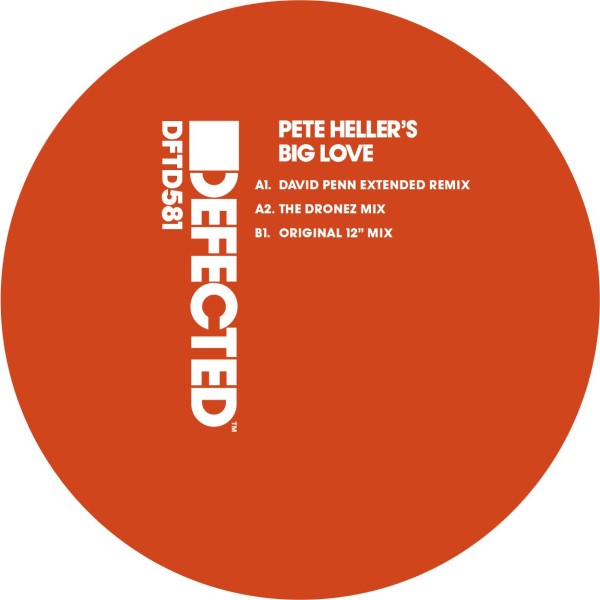 Pete Heller's Big Love - Big Love (Inc. David Penn / The Dronez Remixes)