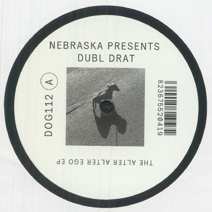 Nebraska Presents Dubl Drat - The Alter Ego EP