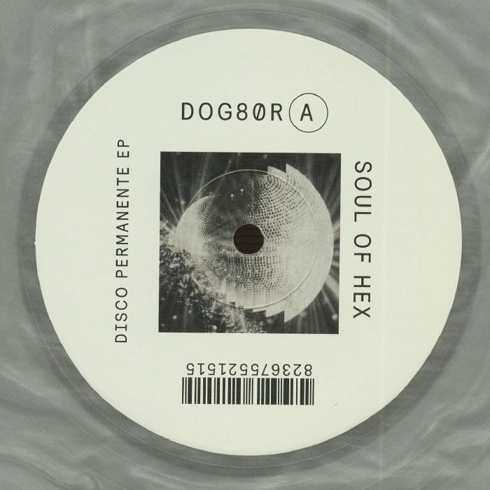 Soul Of Hex - Disco Permanente EP (reissue)