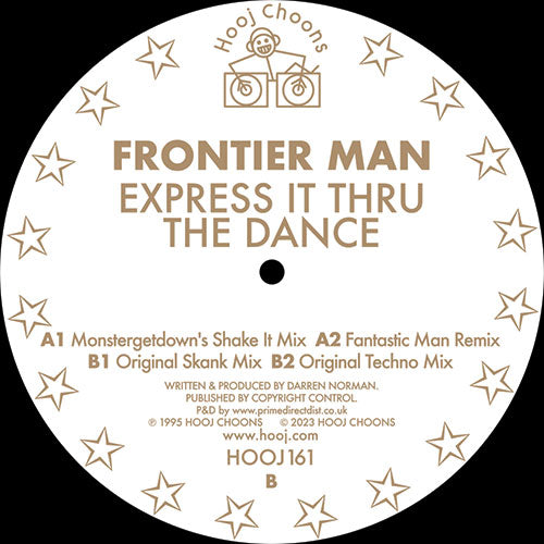 Frontier Man - Express It Thru The Dance - Mixes
