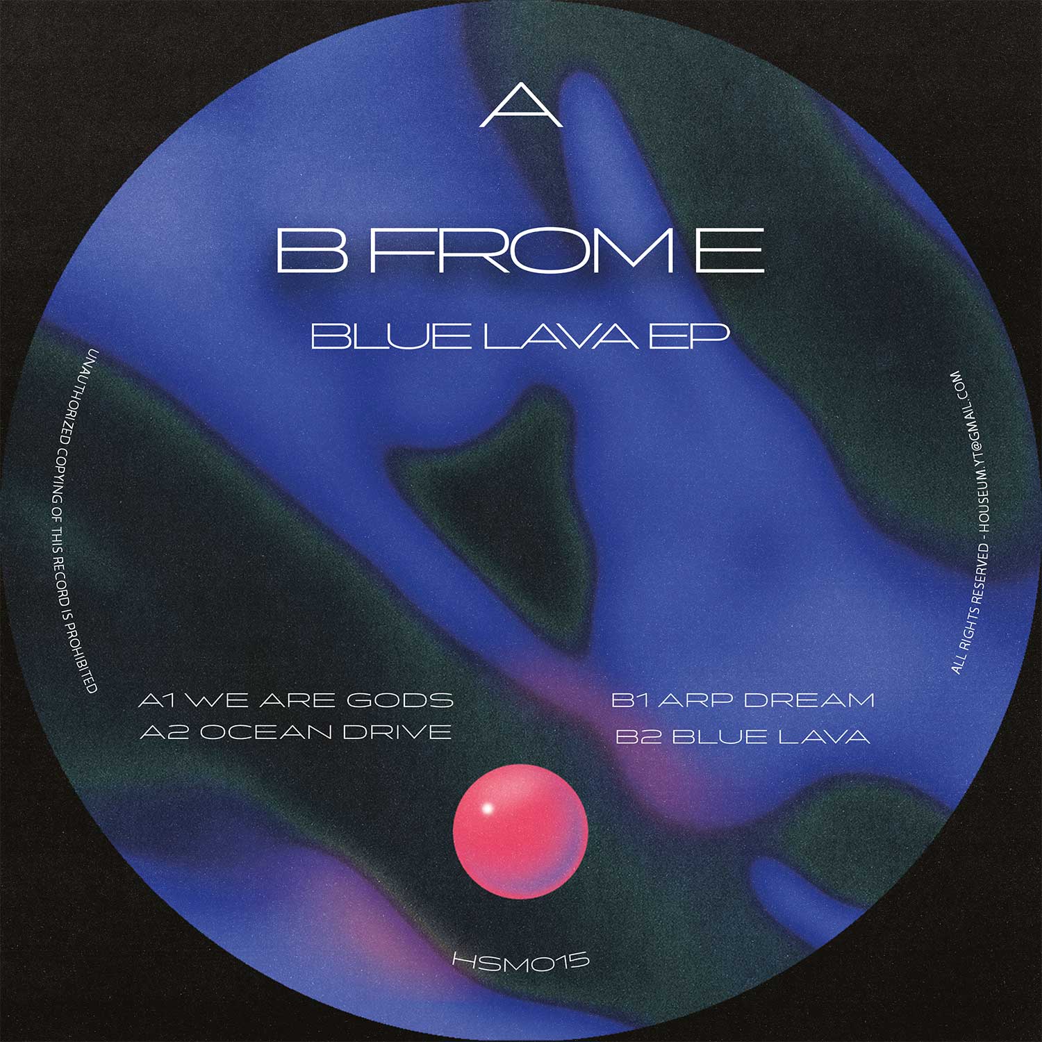 B From E - Blue Lava EP