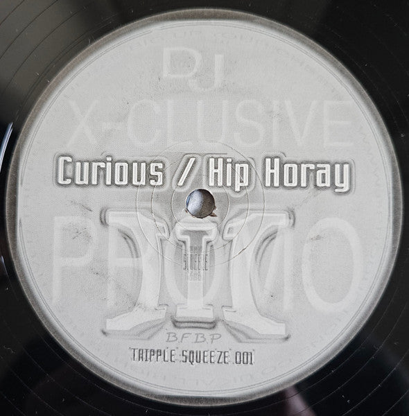 Triple Squeeze - Curious / Hip Horay