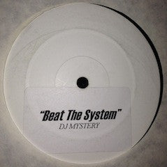 DJ Mystery - Beat The System