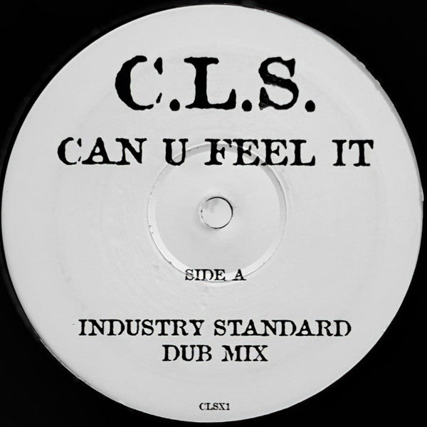CLS - Can U Feel It (Industry Standard Remixes)