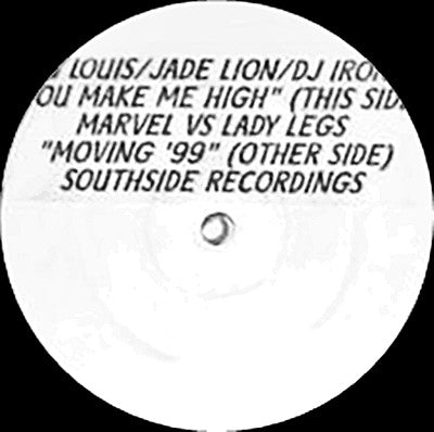 JJ Louis, Jade Lion, DJ Iron, Marvel (3), Lady Legs - You Make Me High / Moving '99