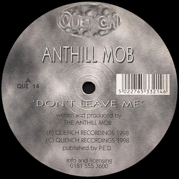 Anthill Mob - Don't Leave Me / Listen