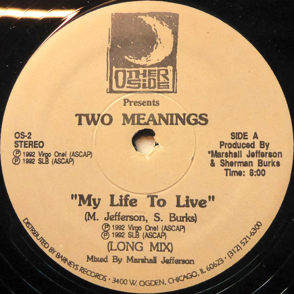 Two Meanings - My Life To Live