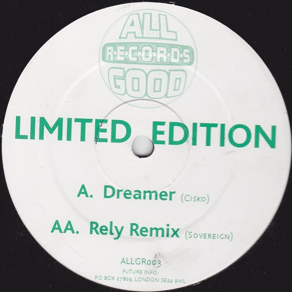 Cisko, Sovereign - Dreamer / Rely Remix