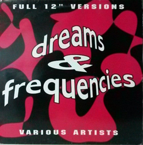 Various - Dreams & Frequencies