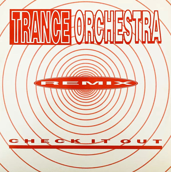 Trance Orchestra - Check It Out! (Remix)