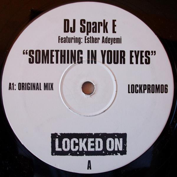DJ Spark E, Esther Adeyemi - Something In Your Eyes