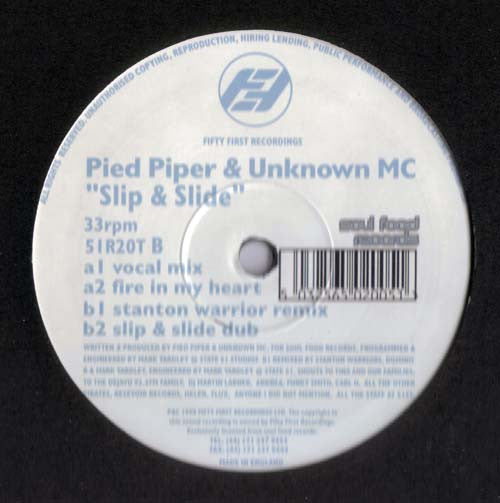 Pied Piper, The Unknown MC - Slip & Slide