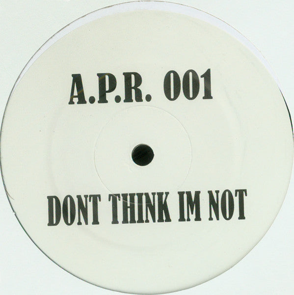 Anonymous People - Dont Think Im Not