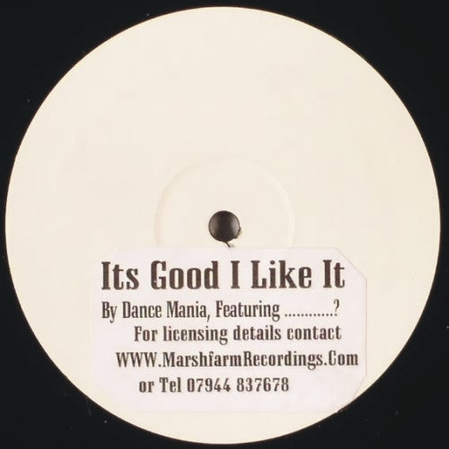 Dance Mania - It's Good I Like It