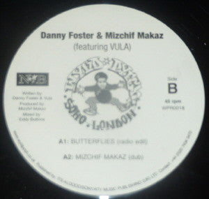 Danny Foster, Mizchif Makaz, Vula - Butterflies
