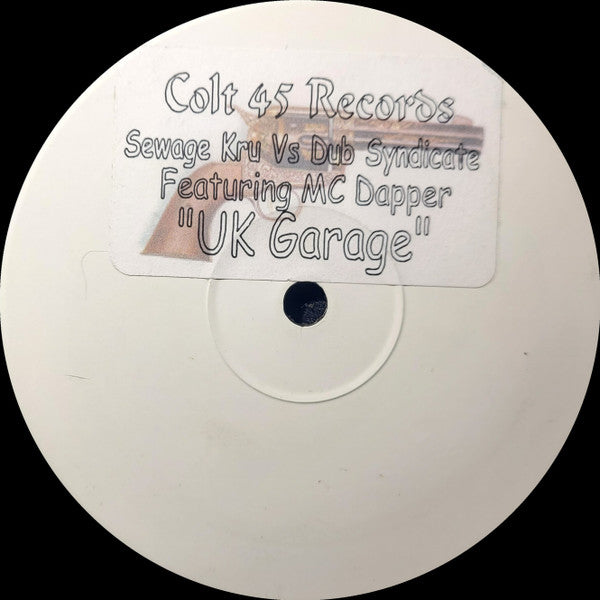 Sewage Kru, Dub Syndicate Productions, MC Dappa - UK Garage