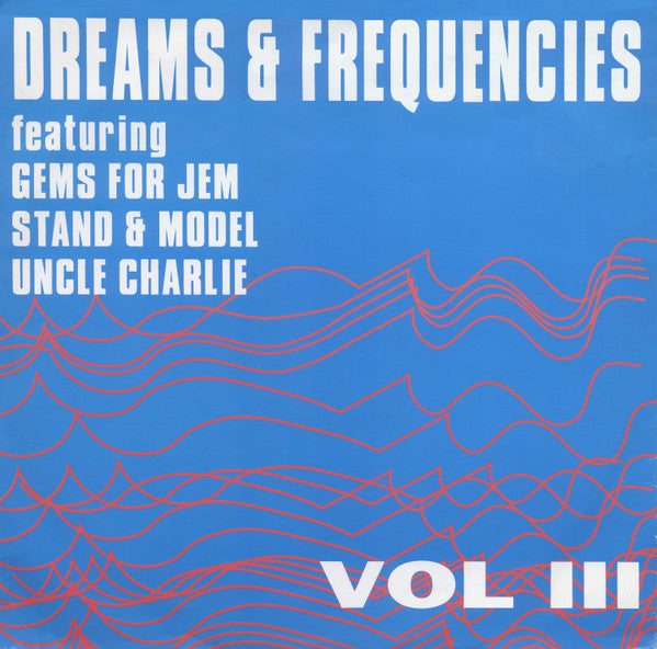 Various - Dreams & Frequencies Vol III