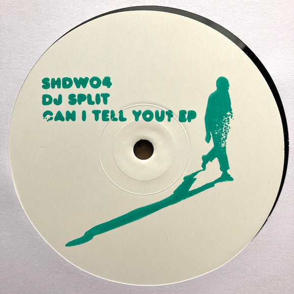 DJ Split - Can I Tell You EP?
