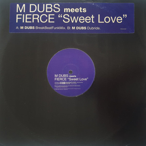 M Dubs, Fierce - Sweet Love