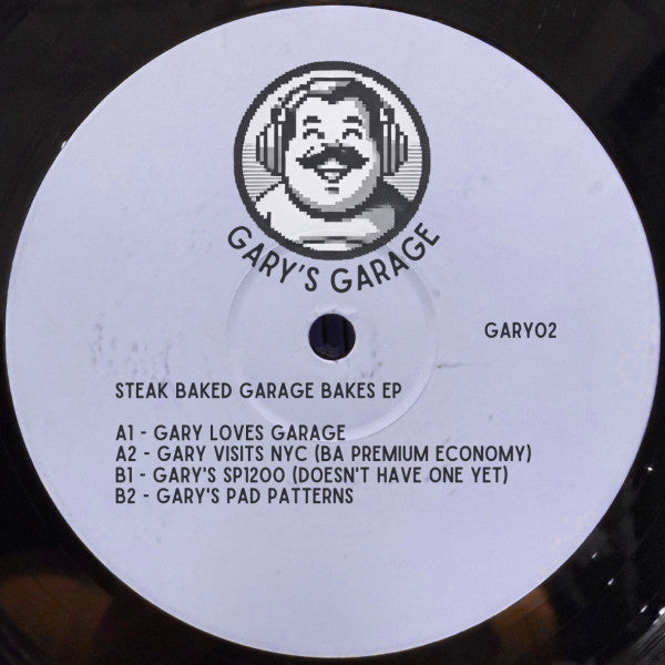 Gary’s Garage - Steak Baked Garage Bakes EP