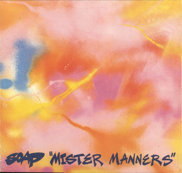 Soap - Mister Manners