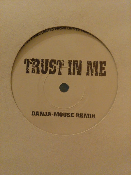 Shanks & Bigfoot - Trust In Me