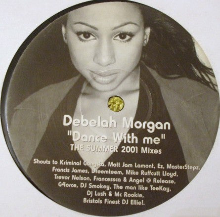 Debelah Morgan - Dance With Me (The Summer 2001 Mixes)