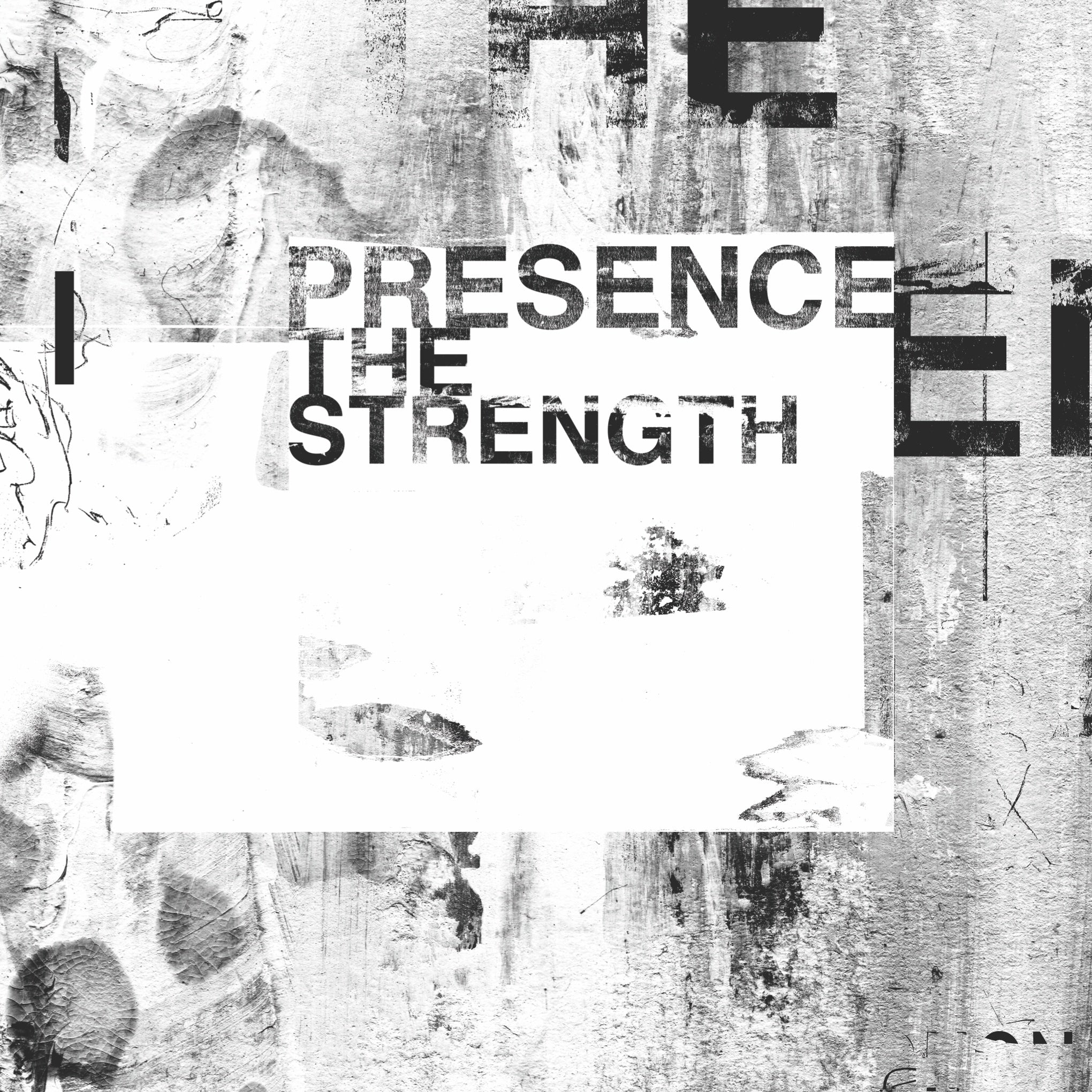 Presence (Charles Webster) - The Strength