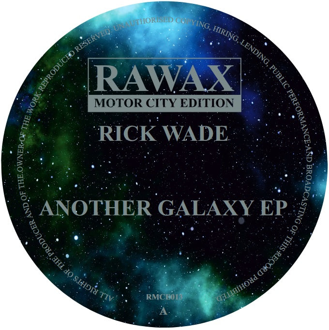 Rick Wade - Another Galaxy EP