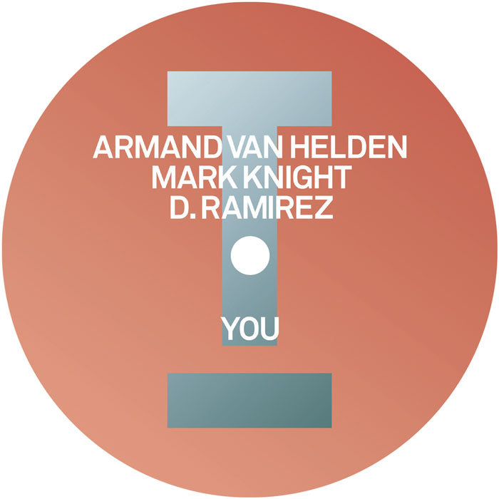 Armand Van Helden / Mark Knight / D.Ramirez - You / The Music Began To Play