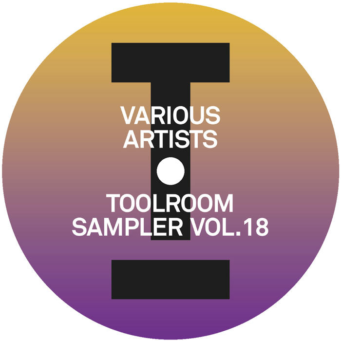 Various Artists - Toolroom Sampler Vol. 18