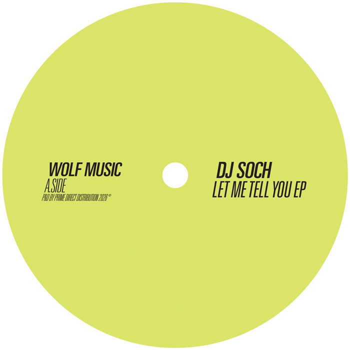 DJ Soch - Let Me Tell You EP
