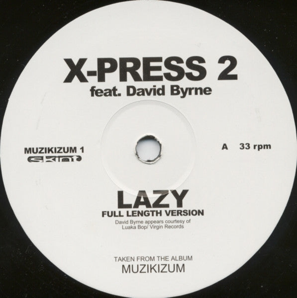 X-Press 2, David Byrne - Lazy