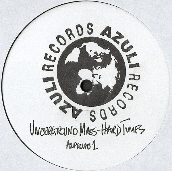 Underground Mass - Hard Times