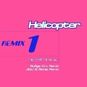 Deep Blue - Helicopter (Remix 1)
