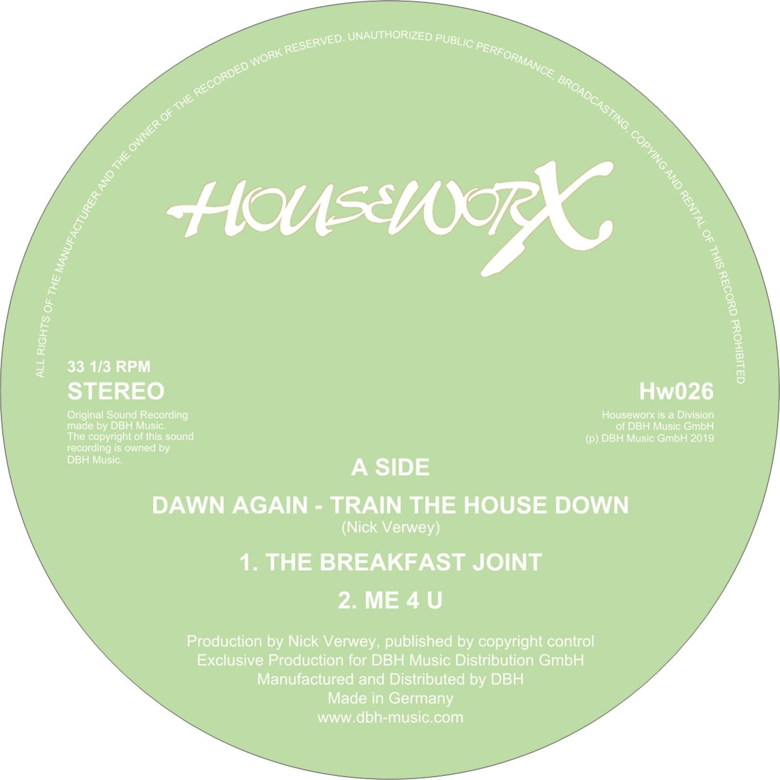 Dawn Again - Train The House Down